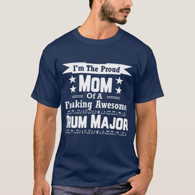 Proud Mum Awesome Drum Major Marching Band T-Shirt (Front)