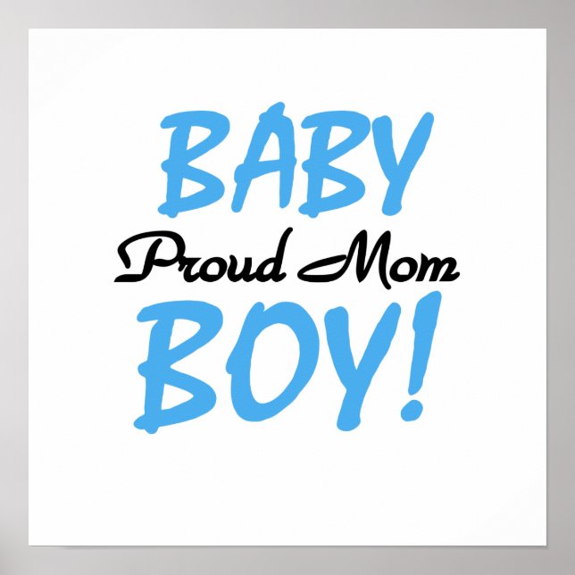 Proud Mum Baby Boy Gifts Poster (Front)