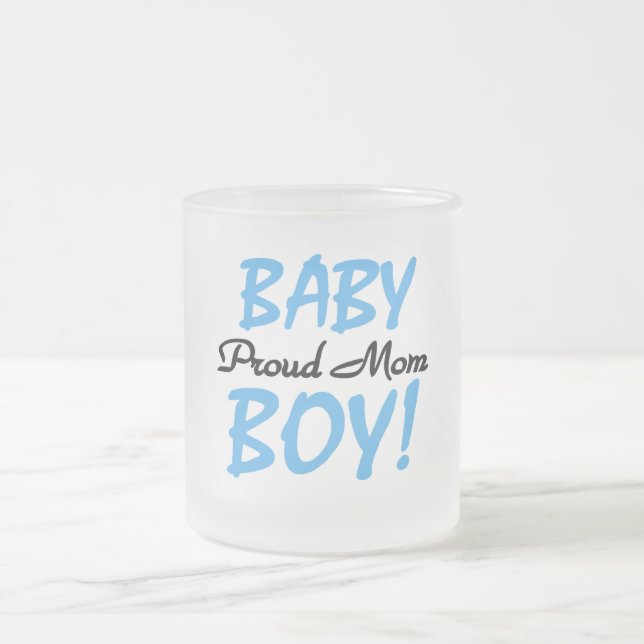 Proud Mum Baby Boy Tshirts and Gifts Frosted Glass Coffee Mug (Center)