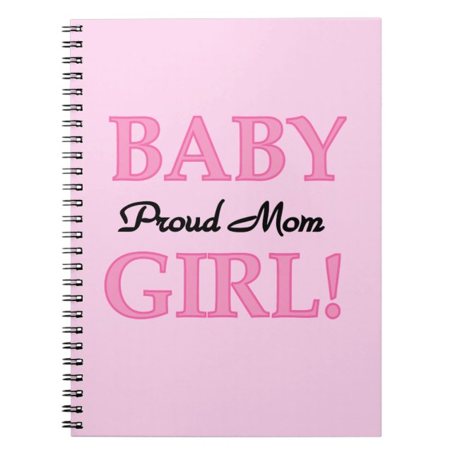 Proud Mum Baby Girl Gifts Notebook (Front)