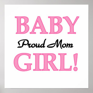 Proud Mum Baby Girl Gifts Poster