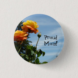 Proud Mum! buttons Pride Children Rose Flowers