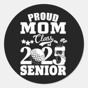 Proud Mum Cl Of 2025 Graduation Senior Golf Player Classic Round Sticker