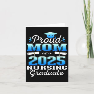 Proud Mum Cl Of 2025 Nursing Graduate Nurse Card