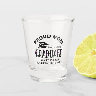 Proud Mum, Custom Graduation Name Year  Shot Glass
