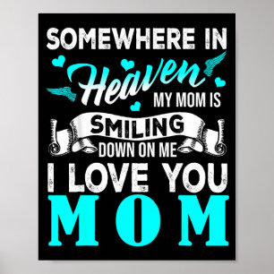 Proud mum in heaven happy mother's day proud of mo poster