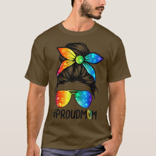 Proud Mum Messy Hair Bun LGBT Gay Pride Support LG T-Shirt