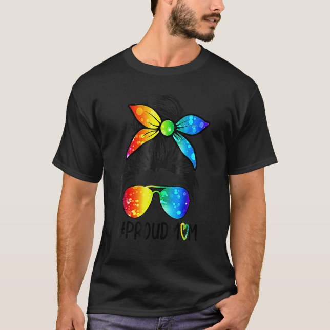 Proud Mum Messy Hair Bun Lgbtq Rainbow Flag Gay Pr T-Shirt (Front)