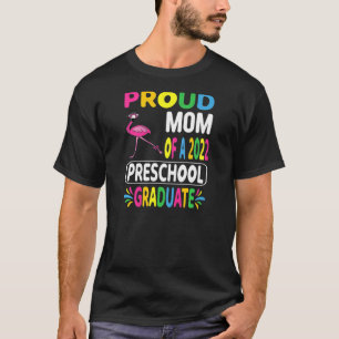 Proud Mum Of 2022 Preschool Flamingo Wearing Hat G T-Shirt