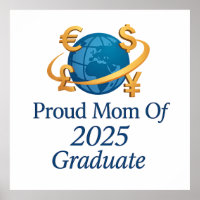 Proud Mum of 2025 Econ Grad – Global Currency Art