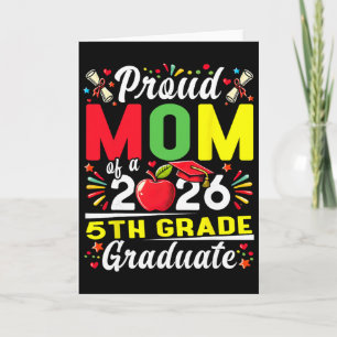 Proud Mum Of 2026 5th Grade Graduate Mother's Day Card