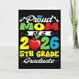 Proud Mum Of 2026 5th Grade Graduate Mother's Day Card