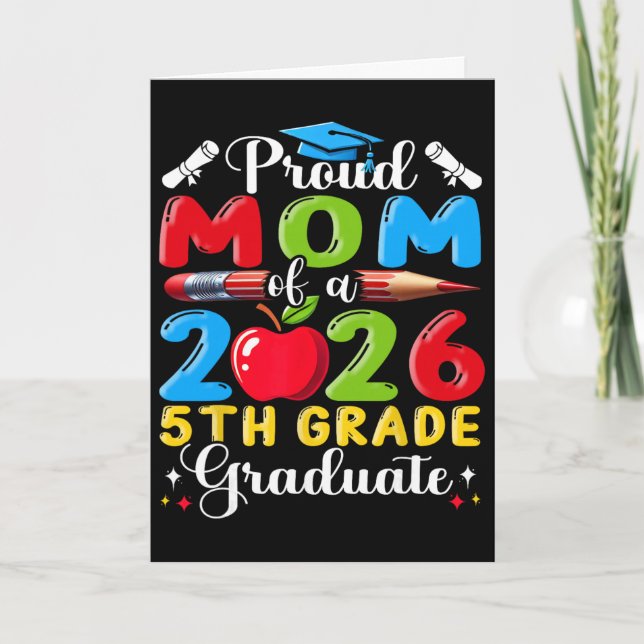 Proud Mum Of 2026 5th Grade Graduate Mother's Day  Card (Front)