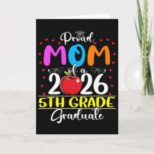 Proud Mum Of 2026 5th Grade Graduate Mother's Day Card