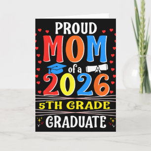 Proud Mum Of 2026 5th Grade Graduate Mother's Day Card
