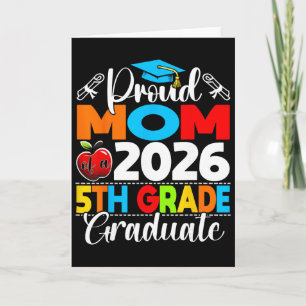 Proud Mum Of 2026 5th Grade Graduate Mother's Day  Card