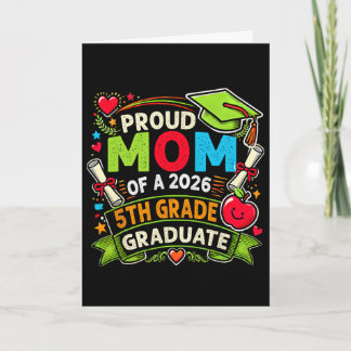 Proud Mum Of 2026 5th Grade Graduate Mother's Day  Card