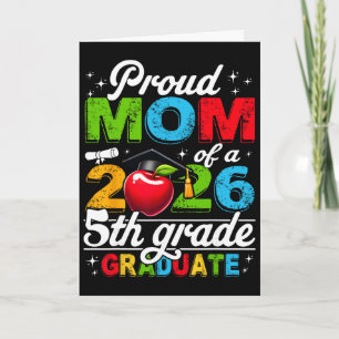 Proud Mum Of 2026 5th Grade Graduate Mother's Day Card