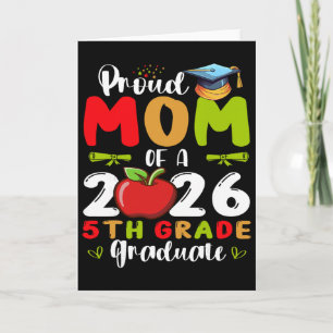 Proud Mum Of 2026 5th Grade Graduate Mother's Day Card