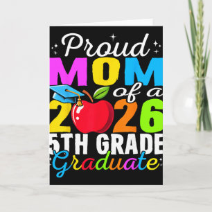 Proud Mum Of 2026 5th Grade Graduate Mother's Day Card