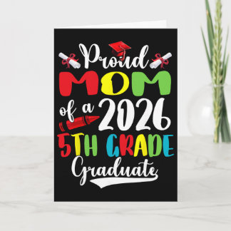 Proud Mum Of 2026 5th Grade Graduate Mother's Day  Card