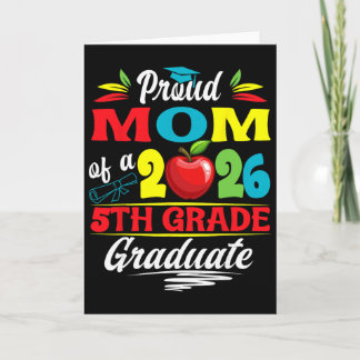 Proud Mum Of 2026 5th Grade Graduate Mother's Day  Card