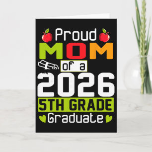 Proud Mum Of 2026 5th Grade Graduate Mother's Day Card