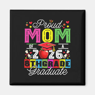 Proud Mum Of 2026 5th Grade Graduate Mother's Day Magnet
