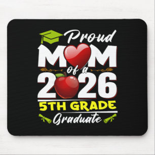 Proud Mum Of 2026 5th Grade Graduate Mother's Day Mouse Mat