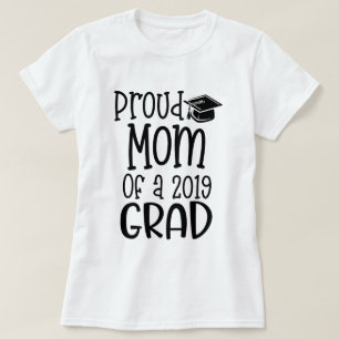 Proud Mum of a 2019 Grad Senior Gift T-Shirt