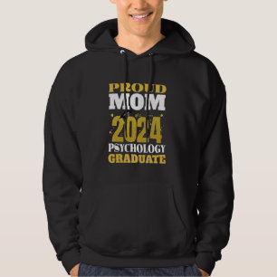 Proud Mum Of a 2024 Psychology Graduate Senior Gra Hoodie