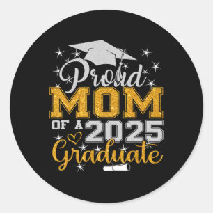 Proud Mum Of A 2025 Graduate Cl Senior Graduation  Classic Round Sticker