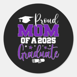 Proud Mum Of A 2025 Graduate Cl Senior Graduation Classic Round Sticker