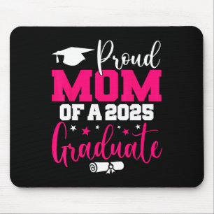 Proud Mum Of A 2025 Graduate Cl Senior Graduation Mouse Mat