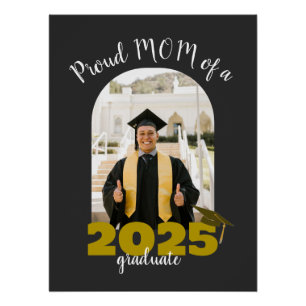 Proud mum of a 2025 graduate Custom Photo Poster