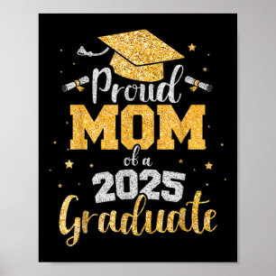 Proud Mum Of A 2025 Graduate Mum Graduation 2025 M Poster
