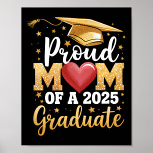 Proud Mum Of A 2025 Graduate Mum Graduation Senior Poster