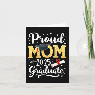 Proud Mum Of A 2025 Graduate Senior Cl Of 2025 Gra Card
