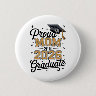 Proud Mum Of A 2026 Graduate Gold Graduation 6 Cm Round Badge