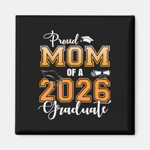 Proud Mum Of A 2026 Graduate Graduation Mum 2026 Magnet