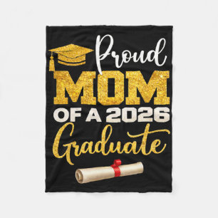 Proud Mum Of A 2026 Graduate – Graduation Mum For Fleece Blanket