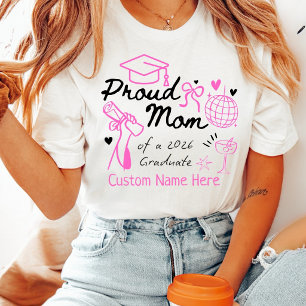 Proud Mum of a 2026 Graduate Pink Coquette Custom T-Shirt