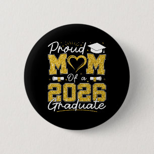 Proud Mum Of A 2026 Graduate Senior 2026 Grad Fami 6 Cm Round Badge