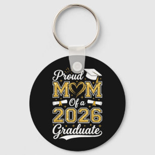 Proud Mum of A 2026 Graduate Senior 2026 Grad Key Ring