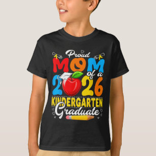 Proud mum of a 2026 kindergarten graduate  T-Shirt