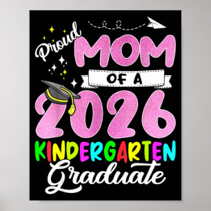 Proud mum of a 2026 mum class of 2026 graduate Pro Poster