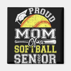 Proud Mum Of A 2026 Senior Softll Graduate Magnet
