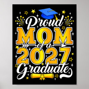 Proud mum of a 2027 graduate senior class of 2027 poster