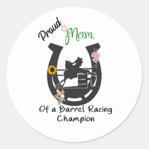 Proud Mum of a Barrel Racing Champion T-Shirt Butt Classic Round Sticker