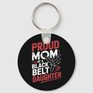 Proud Mum Of A Black Belt Daughter 2 Key Ring
